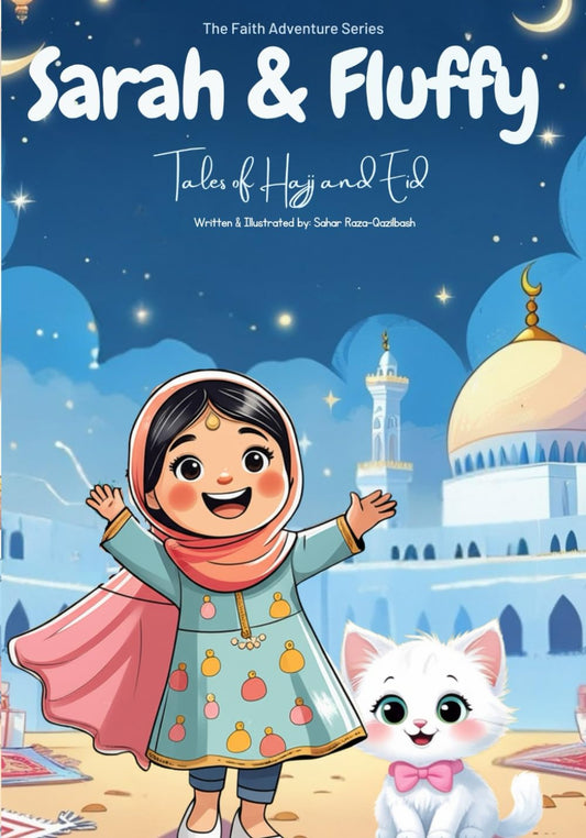 (Paperback) Sarah & Fluffy: Tales of Hajj and Eid: The Faith Adventure Series